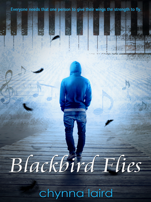 Title details for Blackbird Flies by Chynna T. Laird - Available